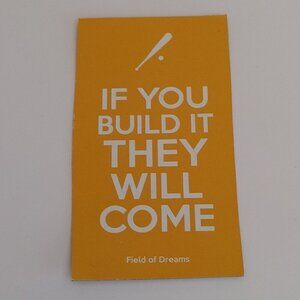 FUNNY INSPIRATIONAL FRIDGE MAGNET Field of Dreams "If you build it they will..."
